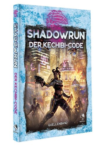 Shadowrun 6: Der Kechibi-Code