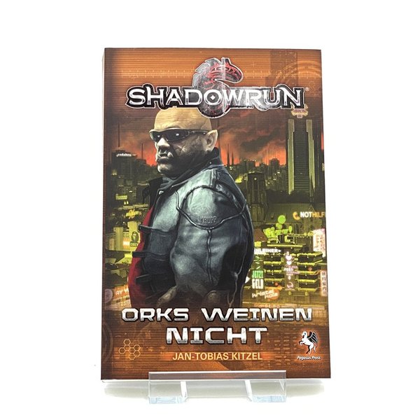 Shadowrun: Orks weinen nicht